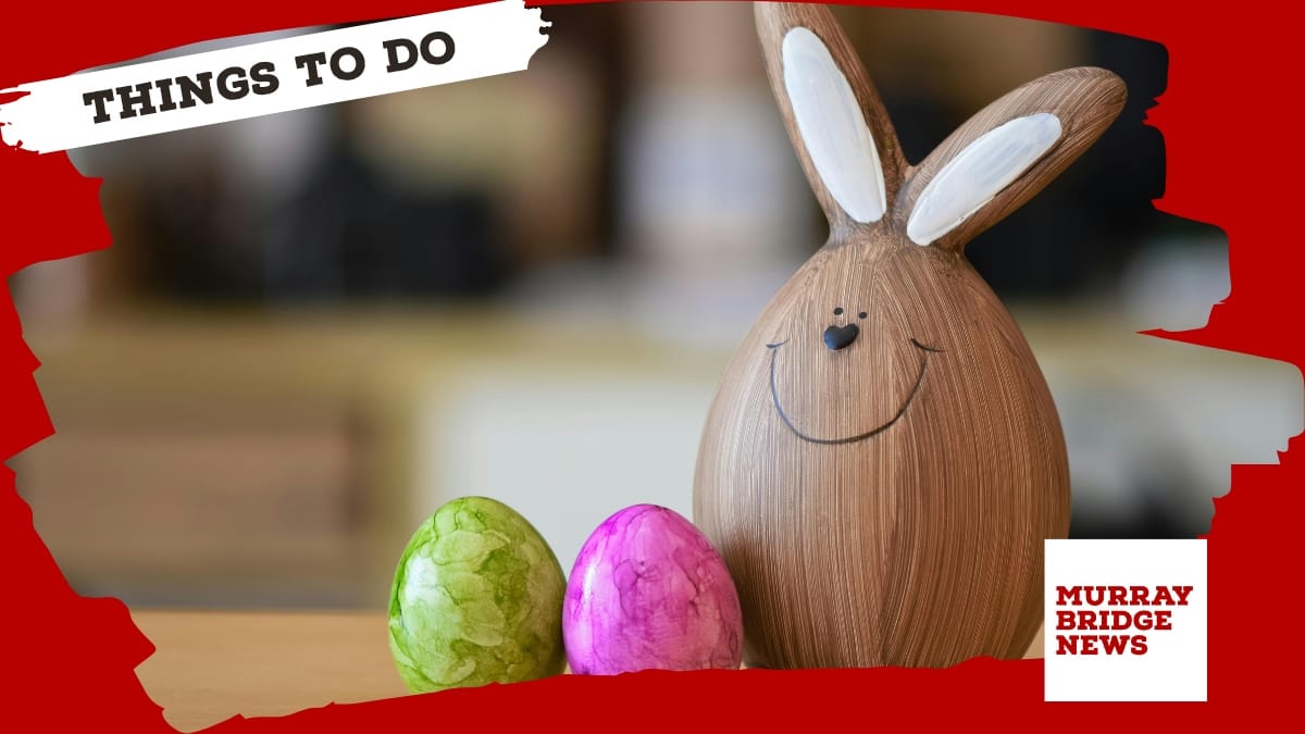 Things to do in the Murraylands: April 3-9, 2026