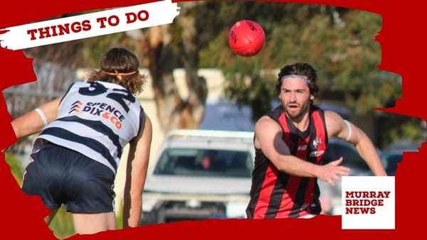 Things to do in the Murraylands: September 19-25, 2025